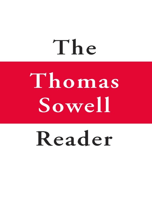 Title details for The Thomas Sowell Reader by Thomas Sowell - Wait list